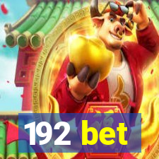 192 bet